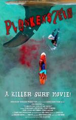 Watch Plankenstein: A Killer Surf Movie alluc