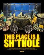 Watch This Place is a Sh*thole (Short 2025) alluc