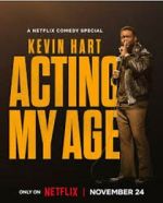 Watch Kevin Hart: Acting My Age (TV Special 2025) alluc