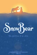 Watch Snow Bear (Short 2025) Alluc