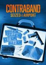 Contraband: Seized at the Airport alluc